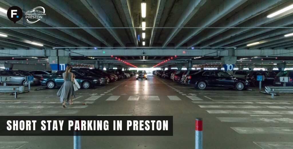 short stay parking preston fishergate car park