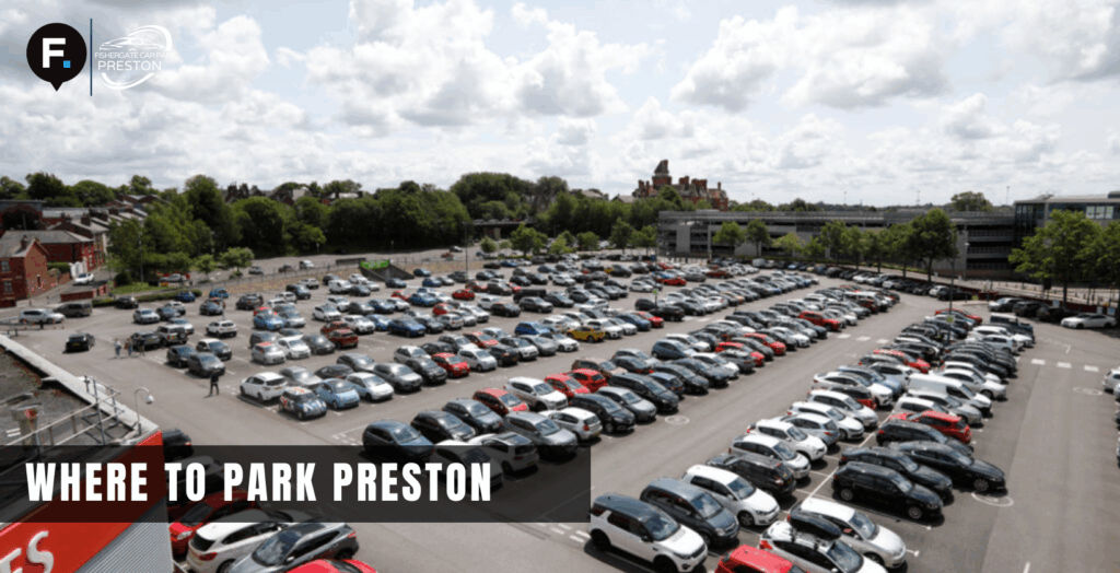 where to park preston fishergate